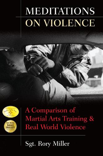 Паперова книга «Meditations on Violence: A Comparison of Martial Arts Training and Real World Violence», автор Рорі Міллер - фото №1
