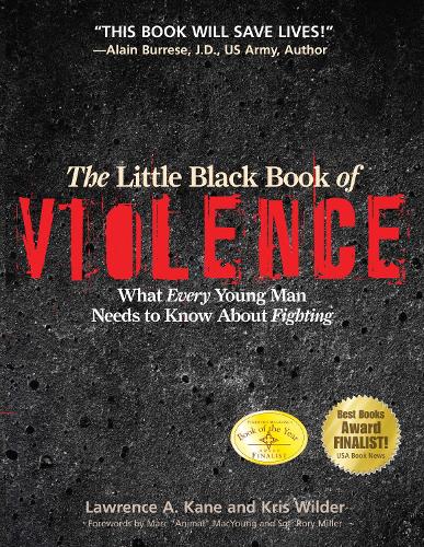 Бумажная книга «The Little Black Book Violence: What Every Young Man Needs to Know About Fighting», автор Крис Уайлдер - фото №1