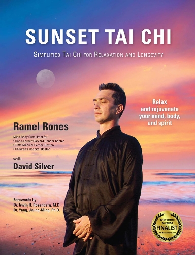 Бумажная книга «Sunset Tai Chi: Simplified Tai Chi for Relaxation and Longevity», авторов Дэвид Сильвер, Рамель Ронес - фото №1