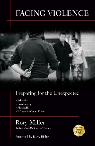 Паперова книга «Facing Violence: Preparing for the Unexpected», автор Рорі Міллер - фото №1
