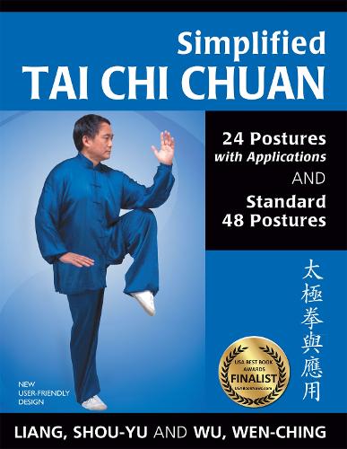 Паперова книга «Simplified Tai Chi Chuan: 24 Postures with Applications & Standard 48 Postures», авторів Шоу-Ю Лян, Ву Вень-Чін - фото №1