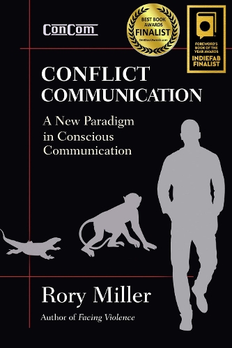 Бумажная книга «Conflict Communication: A New Paradigm in Conscious Communication», автор Рори Миллер - фото №1