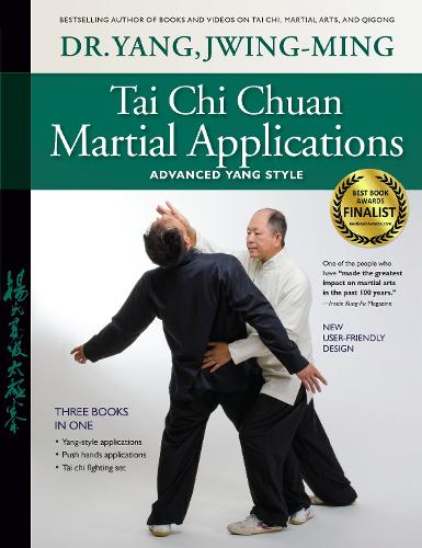 Бумажная книга «Tai Chi Chuan Martial Applications: Advanced Yang Style», автор Джвинг-Минг Ян - фото №1