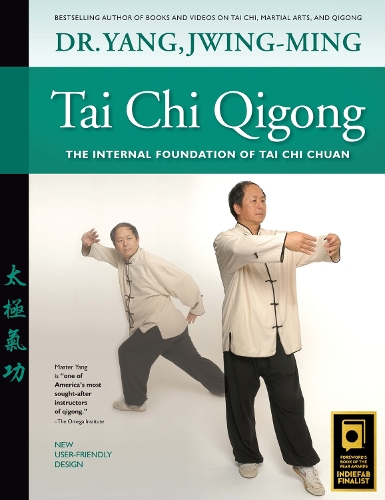 Бумажная книга «Tai Chi Qigong: The Internal Foundation of Tai Chi Chuan», автор Ян Цвин-Мин - фото №1