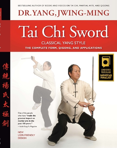 Бумажная книга «Tai Chi Sword Classical Yang Style: The Complete Form, Qigong, and Applications», автор Цзин-Минг Янг - фото №1