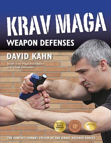 Бумажная книга «Krav Maga Weapon Defenses: The Contact Combat System of the Israel Defense Forces», автор Дэвид Кан - фото №1