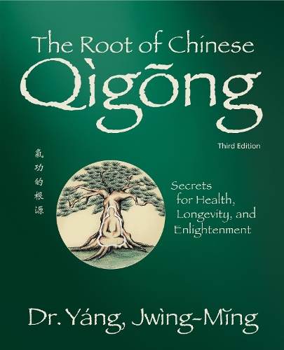 Бумажная книга «The Root of Chinese Qigong: Secrets for Health, Longevity, and Enlightenment», автор Джвинг-Минг Ян - фото №1
