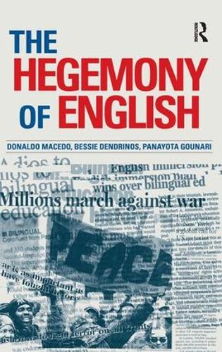 Бумажная книга «Hegemony of English», авторов Бесси Дендринос, Дональдо Маседо, Панайотис Гунари - фото №1