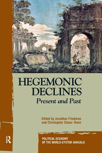 Бумажная книга «Hegemonic Decline: Present and Past», авторов Кристофер Чейз-Данн, Джонатан Фридман - фото №1