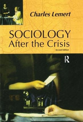Бумажная книга «Sociology After the Crisis», автор Чарльз К. Лемерт - фото №1