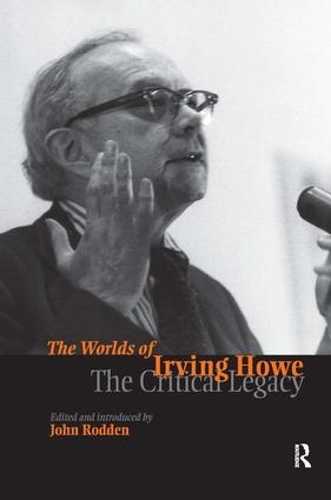 Паперова книга «Worlds of Irving Howe: The Critical Legacy», автор Джон Родден - фото №1