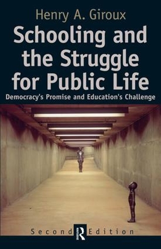 Бумажная книга «Schooling and the Struggle for Public Life: Democracy's Promise and Education's Challenge», автор Генри А. Жиру - фото №1