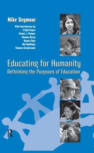 Паперова книга «Educating for Humanity: Rethinking the Purposes of Education», авторів Генрі М. Левін, Майк Сеймур - фото №1
