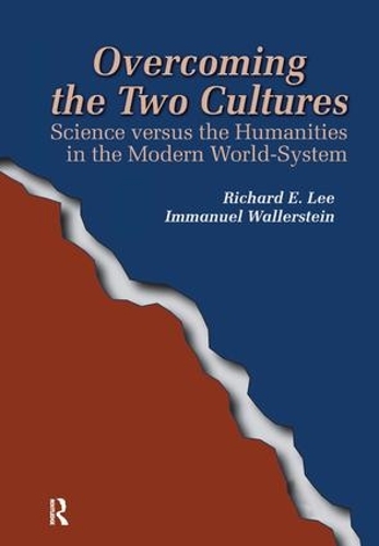 Бумажная книга «Overcoming the Two Cultures: Science vs. the humanities in the modern world-system», авторов Иммануил Валлерстайн, Ричард Э. Ли-младший - фото №1