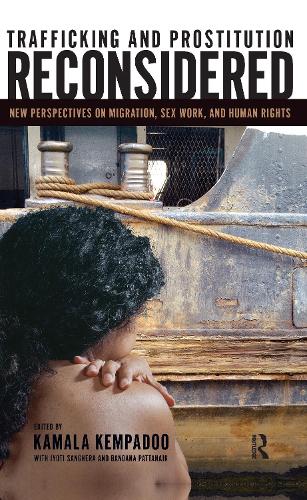 Бумажная книга «Trafficking and Prostitution Reconsidered: New Perspectives on Migration, Sex Work, and Human Rights», автор Камала Кемпаду - фото №1