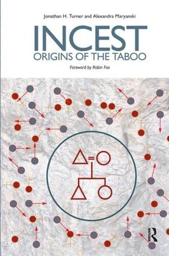 Бумажная книга «Incest: Origins of the Taboo», авторов Александра Марьянски, Джонатан Х. Тернер - фото №1