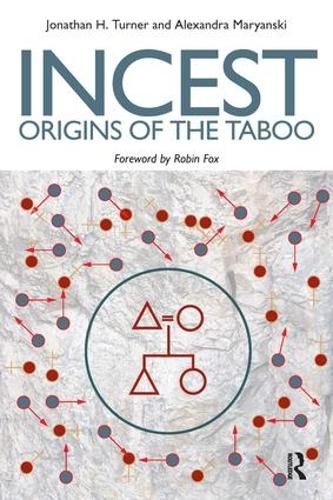 Бумажная книга «Incest: Origins of the Taboo», авторов Александра Марьянски, Джонатан Х. Тернер - фото №1