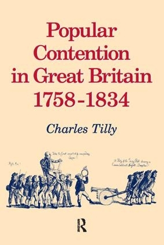 Паперова книга «Popular Contention in Great Britain, 1758-1834», автор Чарльз Тіллі - фото №1
