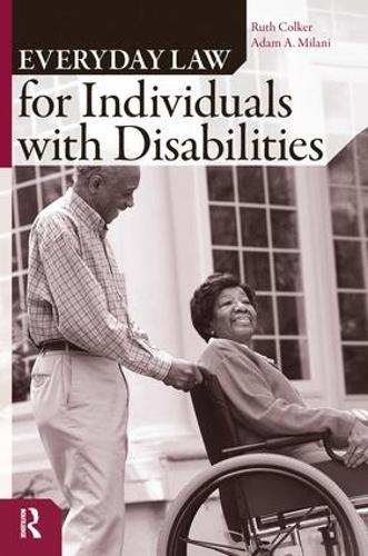 Паперова книга «Everyday Law for Individuals with Disabilities», авторів Адам А. Мілані, Рут Колкер - фото №1