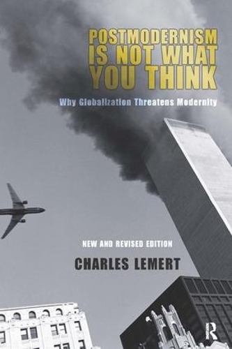 Бумажная книга «Postmodernism is Not What You Think», автор Чарльз К. Лемерт - фото №1