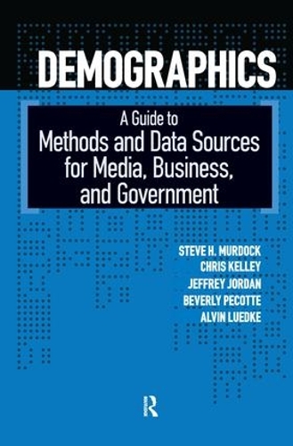 Паперова книга «Demographics: A Guide to Methods and Data Sources for Media, Business, and Government», авторів Елвін Люедке, Беверлі Пекотт, Кріс Келлі, Джеффрі Л. Джордан, Стівен Г. Мердок - фото №1