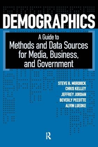 Паперова книга «Demographics: A Guide to Methods and Data Sources for Media, Business, and Government», авторів Елвін Люедке, Беверлі Пекотт, Кріс Келлі, Джеффрі Л. Джордан, Стівен Г. Мердок - фото №1