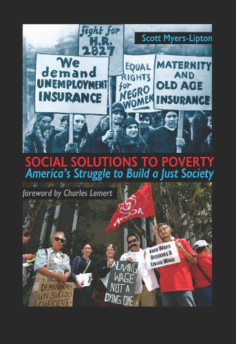 Бумажная книга «Social Solutions to Poverty: America's Struggle to Build a Just Society», авторов Чарльз К. Лемерт, Скотт Майерс-Липтон - фото №1