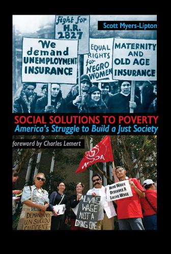Бумажная книга «Social Solutions to Poverty: America's Struggle to Build a Just Society», авторов Чарльз К. Лемерт, Скотт Майерс-Липтон - фото №1