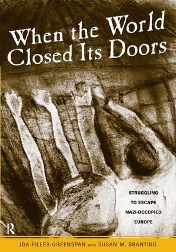 Бумажная книга «When the World Closed Its Doors: Struggling to Escape Nazi-occupied Europe», авторов Ида Пиллер-Гринспан, Сьюзен М. Брантинг - фото №1