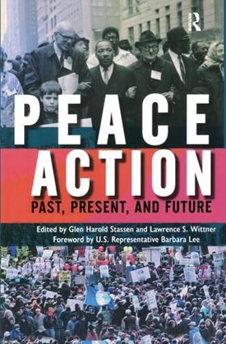 Паперова книга «Peace Action: Past, Present, and Future», авторів Глен Гарольд Стассен, Лоуренс С. Віттнер - фото №1