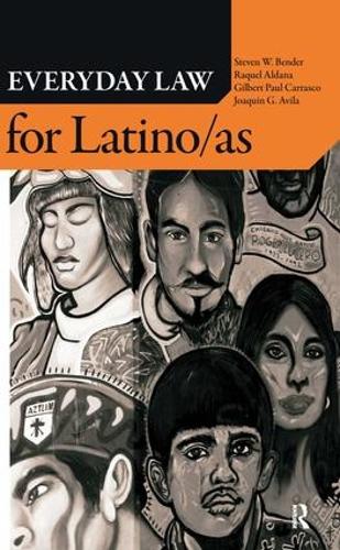 Паперова книга «Everyday Law for Latino/as», авторів Жильбер Поль Карраско, Хоакін Г. Авіла, Ракель Алдана, Стівен В. Бендер - фото №1