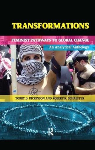 Бумажная книга «Transformations: Feminist Pathways to Global Change», авторов Роберт К. Шеффер, Торри Д. Дикинсон - фото №1