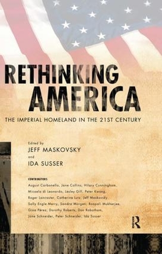 Бумажная книга «Rethinking America: The Imperial Homeland in the 21st Century», автор Джефф Масковский - фото №1