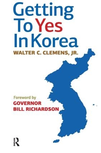 Паперова книга «Getting to Yes in Korea», автор Волтер Клеменс-молодший - фото №1