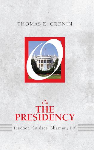 Паперова книга «On the Presidency», автор Томас Е. Кронін - фото №1