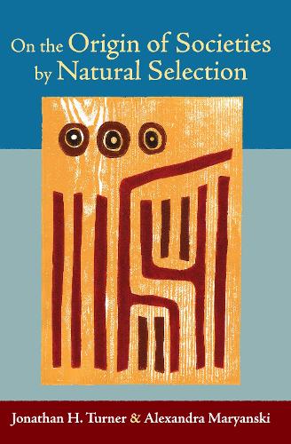 Бумажная книга «On the Origin of Societies by Natural Selection», авторов Александра Марьянски, Джонатан Х. Тернер - фото №1