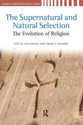 Паперова книга «Supernatural and Natural Selection: Religion and Evolutionary Success», авторів Крейг Т. Палмер, Лайл Б. Стедман - фото №1