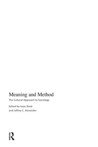 Бумажная книга «Meaning and Method: The Cultural Approach to Sociology», авторов Айзек Рид, Джеффри К. Александр - фото №1