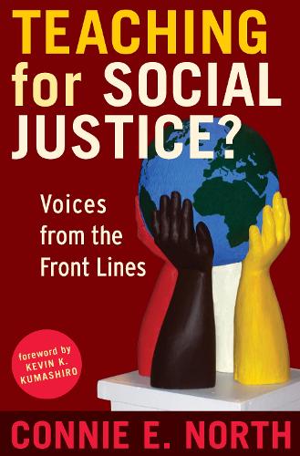 Бумажная книга «Teaching for Social Justice?: Voices from the Front Lines», автор Конни Э. Норт - фото №1