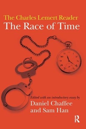 Бумажная книга «Race of Time: A Charles Lemert Reader», авторов Дэниел Чаффи, Сэмюэл Хан - фото №1