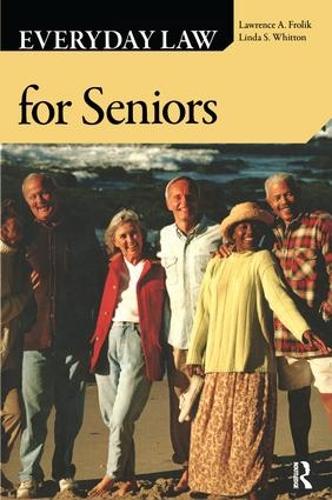 Паперова книга «Everyday Law for Seniors», авторів Лоуренс А. Фролік, Лінда С. Віттон - фото №1