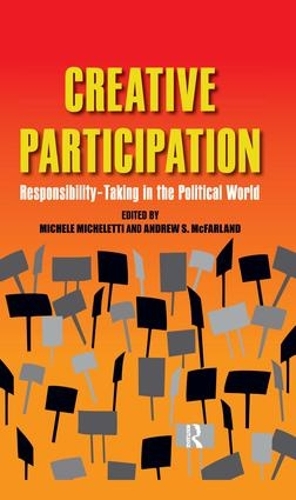 Бумажная книга «Creative Participation: Responsibility-Taking in the Political World», авторов Эндрю С. Макфарланд, Мишель Мишелетти - фото №1