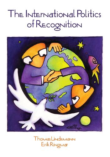 Паперова книга «International Politics of Recognition», авторів Ерік Рінгмар, Томас Ліндеманн - фото №1