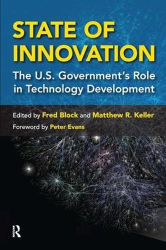 Бумажная книга «State of Innovation: The U.S. Government's Role in Technology Development», авторов Фред Л. Блок, Мэтью Р. Келлер - фото №1