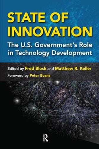Бумажная книга «State of Innovation: The U.S. Government's Role in Technology Development», авторов Фред Л. Блок, Мэтью Р. Келлер - фото №1
