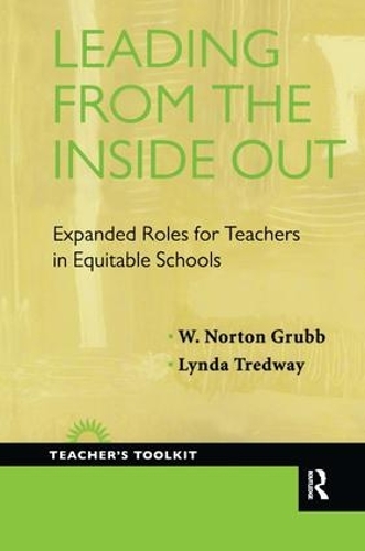 Паперова книга «Leading from the Inside Out: Expanded Roles for Teachers in Equitable Schools», авторів Девід Грабб, Лінда Тредвей - фото №1