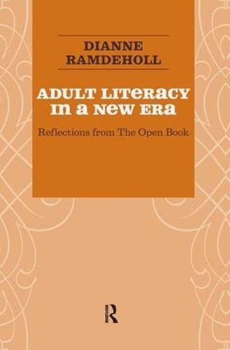 Бумажная книга «Adult Literacy in a New Era: Reflections from the Open Book», автор Диана Рамдехолл - фото №1