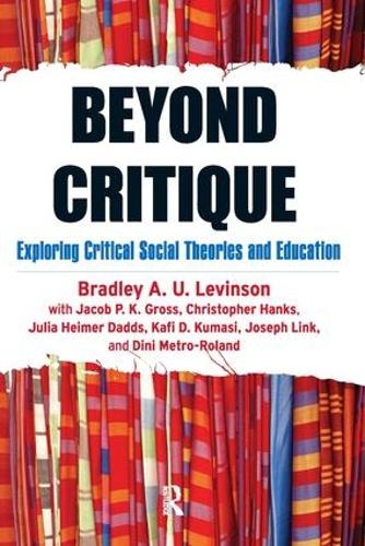 Бумажная книга «Beyond Critique: Exploring Critical Social Theories and Education», авторов Брэдли А. Левинсон, Кристофер Хэнкс, Джейкоб П. К. Гросс, Джозеф Линк, Юлия Хеймер Даддс, Кафи Кумаси - фото №1