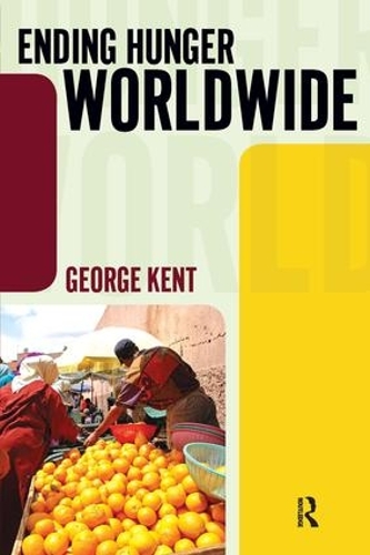 Бумажная книга «Ending Hunger Worldwide», автор Джордж Кент - фото №1