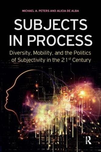 Паперова книга «Subjects in Process», авторів Алісія де Альба, Майкл А. Пітерс - фото №1